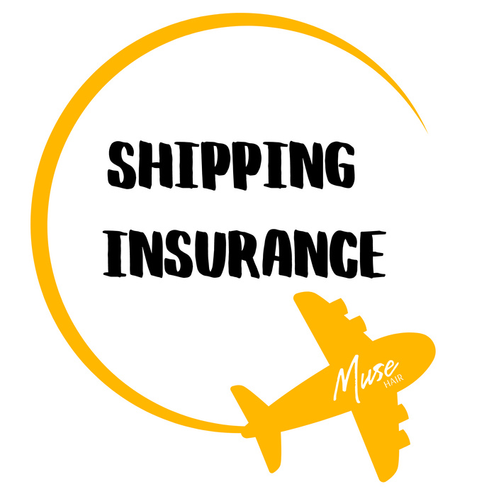 Shipping Insurance - MUSE Hair